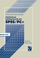 Statistische Datenanalyse Mit SPSS/PC+: Eine Einfuhrung in Grundlagen Und Anwendung 352824755X Book Cover