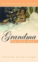 Grandma the Sex Pot 1434334414 Book Cover
