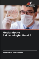 Medizinische Bakteriologie. Band 1 (German Edition) 6207507541 Book Cover