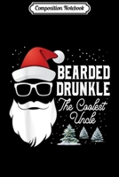 Composition Notebook: Funny Bearded Drunkle Drunk Uncle Christmas Journal/Notebook Blank Lined Ruled 6x9 100 Pages 1708566465 Book Cover