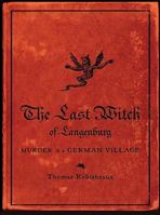 The Last Witch of Langenburg: Murder in a German Village 0393065510 Book Cover