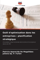 Outil d'optimisation dans les entreprises: planification stratégique (French Edition) 620945478X Book Cover