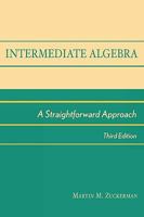 Intermediate Algebra: Workbk: A Straightforward Approach for College Students 047181962X Book Cover