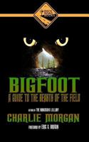 Bigfoot: A Guide to the Beasts of the Field 1530392217 Book Cover