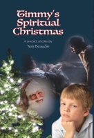 Timmy's Spiritual Christmas 1734303271 Book Cover