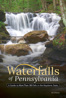 Waterfalls of Pennsylvania (Best Waterfalls by State) 1591939119 Book Cover