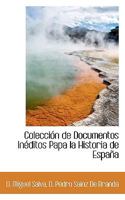 Colección de Documentos Inéditos Papa la Historia de España 1115249428 Book Cover