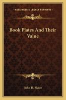Book Plates And Their Value 1176438557 Book Cover