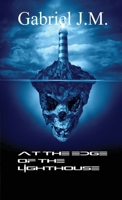 At the Edge of the Lighthouse 1480058033 Book Cover
