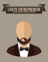 L'Auto-Entrepreneur registre comptable pour micro-entreprise: Journal de caisse, registre comptable pour Auto-Entrepreneurs Micro-Entreprises | ... pages | Format A4 8,5" x 11" (French Edition) 1700042564 Book Cover