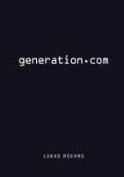 Generation.com 3833400013 Book Cover