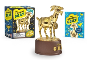 The Screaming G.O.A.T. (Greatest of All Time, Gold Edition Goat): Ahhhhh! (RP Minis) B0H3JQ8J62 Book Cover