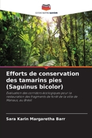 Efforts de conservation des tamarins pies (Saguinus bicolor) (French Edition) 6207882180 Book Cover