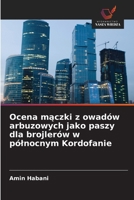 Ocena maczki z owadów arbuzowych jako paszy dla brojlerów w pólnocnym Kordofanie 6209155820 Book Cover