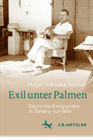 Exil unter Palmen: Deutsche Emigranten in Sanary-sur-Mer 3662726815 Book Cover