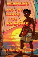 Marley and the Moon-Tide Rescue (Tales from the Caribbean) B0FS7GZ26W Book Cover
