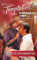 Mistletoe Over Manhattan (Harlequin Temptation) 037369153X Book Cover