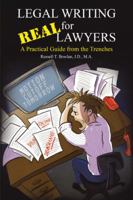 Legal Writing for Real Lawyers 1481759507 Book Cover