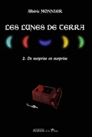 Les Lunes de Terra: 2. De surprise en surprise (French Edition) 2956764349 Book Cover