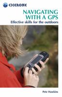 Navigating With a Gps: Effective Skills for the Outdors (Cicerone Mini-guides) 1852844914 Book Cover