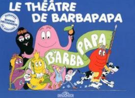 Barbapapa's Theatre 2821204760 Book Cover