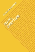 EDIPO, DIRETTORE B0B6L59B9R Book Cover
