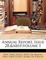 Annual Report, Issue 28, volume 1 1174471859 Book Cover