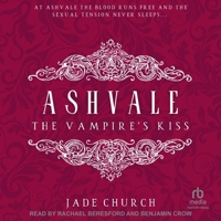 Ashvale: The Vampire's Kiss B0F3ZWG5CZ Book Cover
