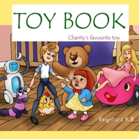 TOY BOOK: Charity's favourite toy B09YNH34J2 Book Cover