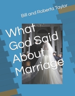 What God Said About Marriage B099TVLLHS Book Cover