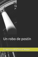 Un robo de postín (Spanish Edition) B0GN135XMP Book Cover