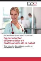 Empatía factor diferenciador en profesionales de la Salud 3659072249 Book Cover