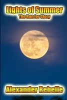 Lights of Summer: The Run for Glory 1312656077 Book Cover