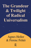 Grandeur and Twilight of Radical Universalism 1138510467 Book Cover