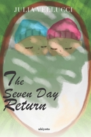 The Seven Day Return 9811490422 Book Cover