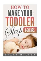 How To Make Your Toddler Sleep 1717123880 Book Cover
