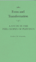 Form and Transformation: A Study in the Philosophy of Plotinus 0773510168 Book Cover