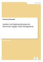 Ansatze Zur Implementierung Des Electronic Supply Chain Management 3838645456 Book Cover