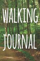 Walking Journal: The perfect to record your hiking adventures! Ideal gift for the hiker in your life! 1691019208 Book Cover