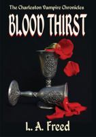 Blood Thirst 1558171584 Book Cover