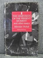 The Dimension of the Present Moment: Essays 0571143385 Book Cover