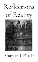 Reflections of Reality 1763845575 Book Cover