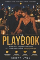 The Play Book: A Practical, Judgment-Free Guide for Couples Exploring the Swinging Lifestyle B0GMWV3B8L Book Cover