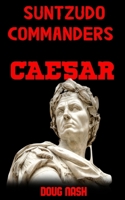 SunTzuDo: Commanders Caesar: Queensland B0DFMMBV81 Book Cover