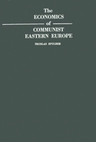 The Economics of Communist Eastern Europe.: (Technology Press Books in the Social Sciences) 0837186099 Book Cover