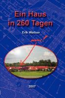 Ein Haus in 260 Tagen 1847536921 Book Cover