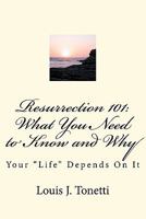 Resurrection 101: What You Need to Know and Why 1461122015 Book Cover