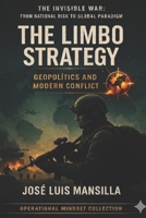 THE LIMBO STRATEGY: The Invisible War B0GF67H7V3 Book Cover