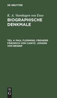 Paul Flemming. Freiherr Friedrich Von Canitz. Johann Von Besser 3111065065 Book Cover