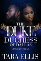 The Duke & Duchess of Dallas: A Bulletproof Bond 1698586078 Book Cover